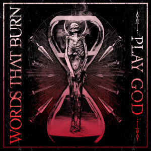 Album Play God (Explicit) oleh Words That Burn