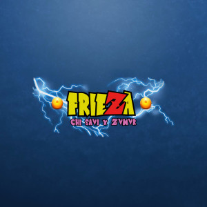ดาวน์โหลดและฟังเพลง Frieza พร้อมเนื้อเพลงจาก Chi Savi