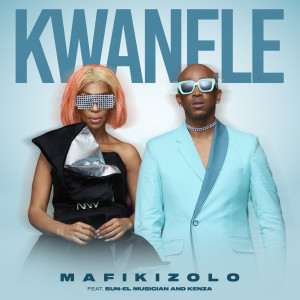收聽Mafikizolo的Kwanele (Radio Edit)歌詞歌曲