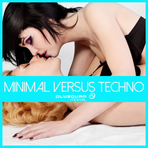 Various Artists的專輯Minimal Versus Techno