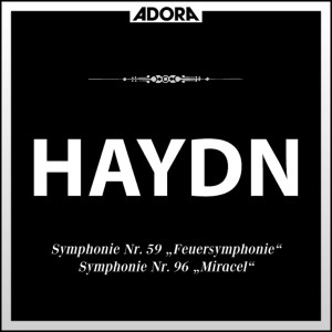 Reinhard Peters的專輯Haydn: Symphonie No. 59 "Feuersymphonie" und Symphonie No. 96 "Miracel"