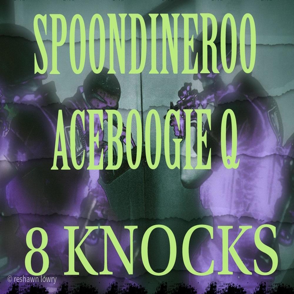 8 Knocks (feat. AceboogieQ) (Explicit)