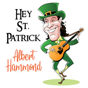 อัลบัม Hey St. Patrick ศิลปิน Albert Hammond----[replace by 62125]