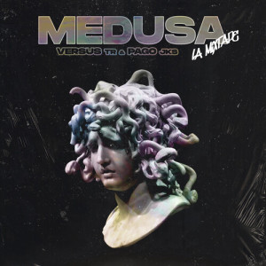 อัลบัม Medusa (Explicit) ศิลปิน Versus Tr