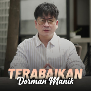 Dorman Manik的專輯TERABAIKAN