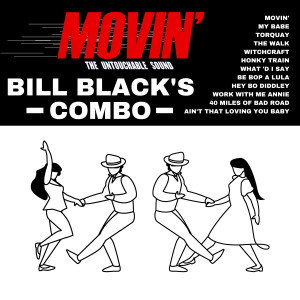 Album Movin' oleh Bill Black's Combo