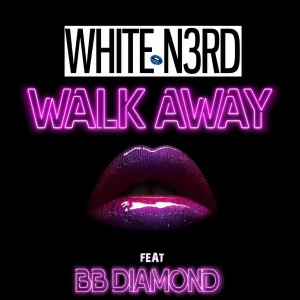 ดาวน์โหลดและฟังเพลง Walkaway พร้อมเนื้อเพลงจาก White N3rd