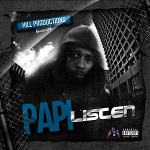 Listen to Listen (Explicit) song with lyrics from Hill productions