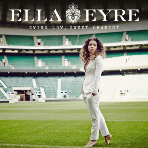 ดาวน์โหลดและฟังเพลง Swing Low, Sweet Chariot พร้อมเนื้อเพลงจาก Ella Eyre