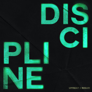 Uppbeat的專輯DISCIPLINE (Explicit)