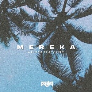 Listen to Mereka song with lyrics from Aditya Bayu