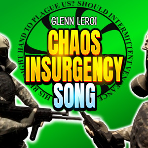 Album Chaos Insurgency Song from Glenn Leroi