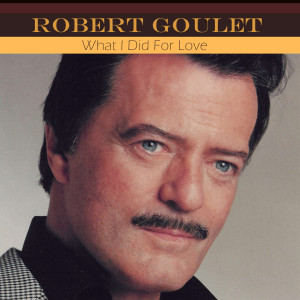 收聽Robert Goulet的A Time for Us歌詞歌曲