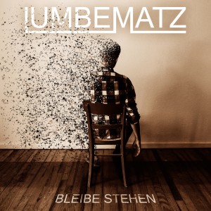 Album Bleibe Stehen from Lumbematz