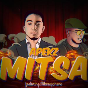 Listen to Mitsa (Explicit) song with lyrics from Apekz