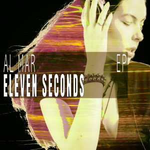 Al Mar的專輯Eleven Seconds - EP