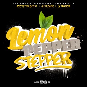 Lemon Pepper Stepper (feat. Jus Bang) (Explicit)