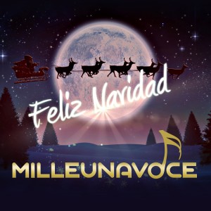 ดาวน์โหลดและฟังเพลง Feliz Navidad พร้อมเนื้อเพลงจาก Milleunavoce