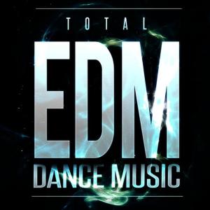 อัลบัม Total EDM Dance Music ศิลปิน EDM Dance Music
