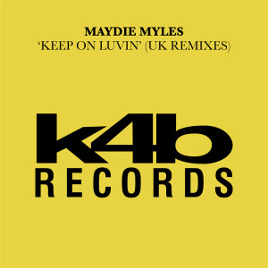 收聽Maydie Myles的Keep On Luvin (Urban Hero Mix)歌詞歌曲