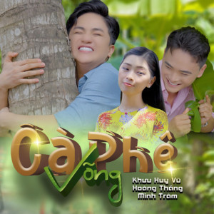 收听Khuu Huy Vu的Cà Phê Võng歌词歌曲