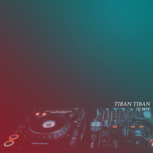 Listen to DJ Tiban-Tiban (Remix) song with lyrics from Nanda Lia