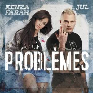 ดาวน์โหลดและฟังเพลง Problèmes พร้อมเนื้อเพลงจาก Kenza Farah