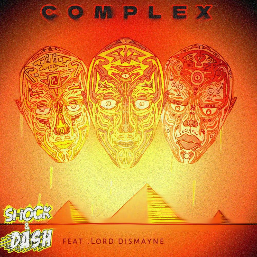 Complex (feat. Lord Dismayne) (Explicit)