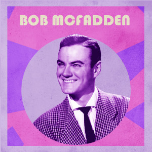 Bob McFadden的專輯Presenting Bob McFadden