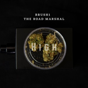 Dengarkan lagu High nyanyian Brush1 The Road Marshal dengan lirik