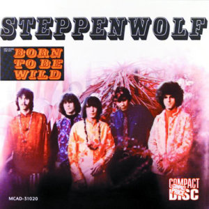 ดาวน์โหลดและฟังเพลง Born To Be Wild (Single Version) พร้อมเนื้อเพลงจาก Steppenwolf