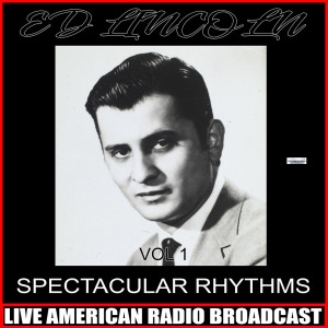 Ed Lincoln的專輯Spectacular Rhythms Vol. 1