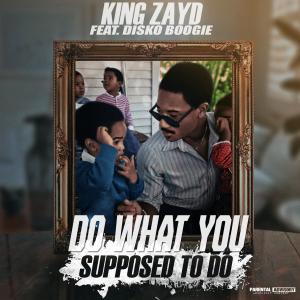 Do What You Supposed To Do (Explicit) dari Disko Boogie