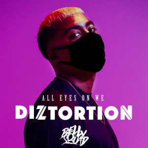 Album All Eyes on We from Diztortion