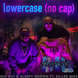Sleepy Brown的專輯Lower Case (no cap) (Explicit)