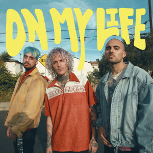 收聽Cheat Codes的On My Life (Explicit)歌詞歌曲