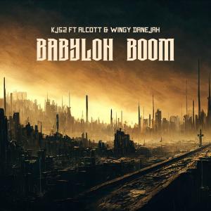 Album Babylon Boom (feat. Alcott & Wingy Danejah) oleh KJ-52