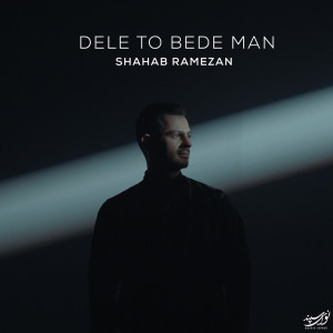 Dengarkan Dele To Bede Man lagu dari Shahab Ramezan dengan lirik