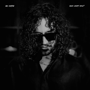 อัลบัม WHO HURT YOU? ศิลปิน Ali Gatie