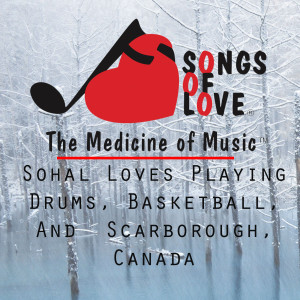 อัลบัม Sohal Loves Playing Drums, Basketball, and Scarborough, Canada ศิลปิน M. Smith