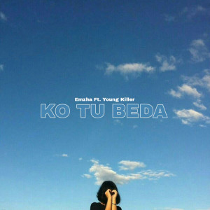 Listen to Ko Tu Beda song with lyrics from Emzha