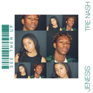 อัลบัม See Them Up (Explicit) ศิลปิน Tre Nash