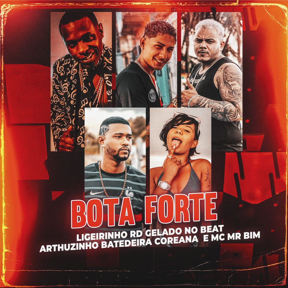 Bota Forte (Explicit)
