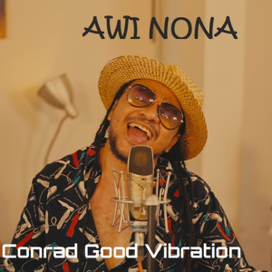 Conrad Good Vibration的專輯Awi Nona