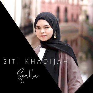 Syahla的專輯Siti Khadijah