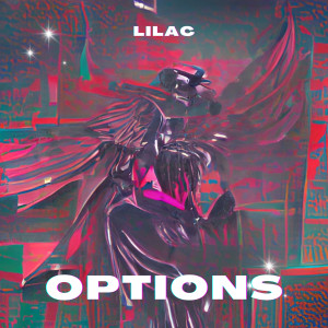 LILAC的专辑Options (Explicit)
