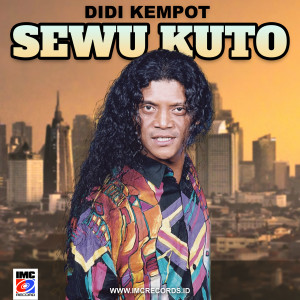 Dengarkan Sewu Kuto (Solo Terbaik) lagu dari Didi Kempot dengan lirik
