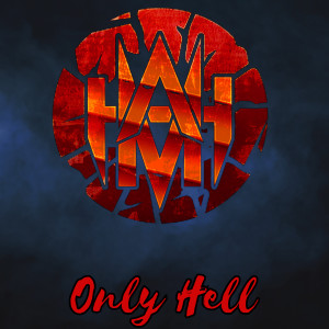 Album Only Hell oleh A Mirror Hollow
