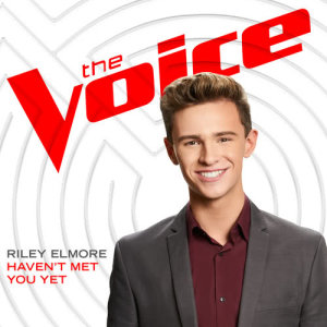 收聽Riley Elmore的Haven’t Met You Yet (The Voice Performance)歌詞歌曲