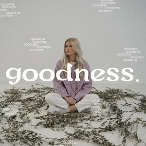 Album Goodness oleh Eleven32 Music